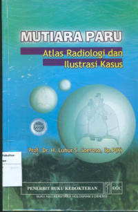 Mutiara Paru Atlas Radiologi Ilustrasi Kasus