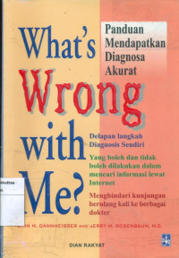 What's wrong with me? panduan mendapatkan diagnosa akurat