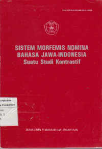 Image of Sistem morfemis nomina bahasa jawa-Indonesia: suatu studi kontrastif