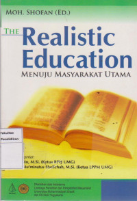 Image of Realistic education: menuju masyarakat utama