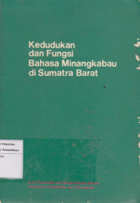 Image of Kedudukan dan fungsi bahasa minangkabau di Sumatra Barat