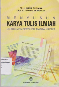 Image of Menyusun karya tulis ilmiah untuk memperoleh angka kredit