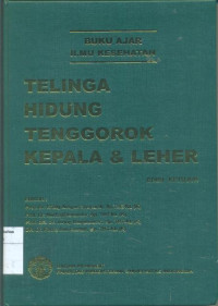 Image of Buku ajar ilmu kesehatan: telinga hidung tenggorok kepala & leher