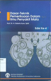 Dasar teknik pemeriksaan dalam ilmu penyakit mata