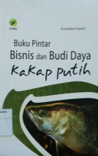 Image of Buku pintar Bisnis dan Budidaya Kakap Putih