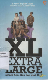 Image of XL Extra Large Antara Aku, Kau dan Mak Erot