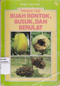 Image of Buah Rontok Busuk, dan Berulat