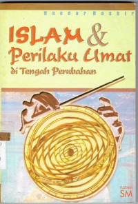 Image of Islam dan Perilaku Umat di Tengah Perubahan