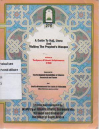 Image of A Guide To Haji, Umra, and Visiting The Prophet's Mosque