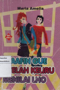 Image of Maafin Gue Telah Keliru Menilai Elo