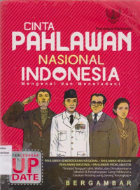 Image of Cinta Pahlawan Nasional Indonesia Mengenal dan Meneladani