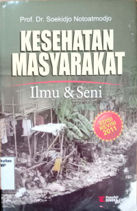 Kesehatan Masyarakat: Ilmu & Seni