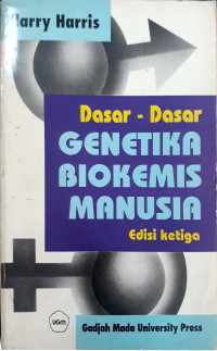 Dasar-Dasar Genetika Biokemis Manusia