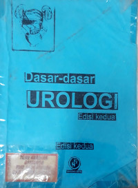 Dasar-dasar Urologi edisi kedua