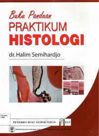 Buku Panduan PRAKTIKUM HISTOLOGI