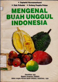 MENGENAL BUAH UNGGUL INDONESIA