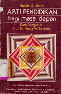 ARTI PENDIDIKAN BAGI MASA DEPAN