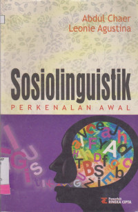 SOSIOLINGUISTIK : PERKENALAN AWAL