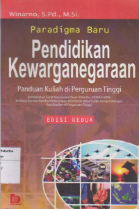 Paradigma baru pendidikan kewarganegaraan: panduan kuliah untuk perguruan tinggi