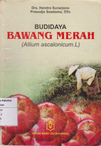 Budidaya bawang merah (Allium ascalonicum. L)