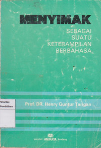 Menyimak: sebagai suatu keterampilan berbahasa