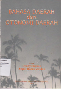 Bahasa daerah dan otonomi daerah