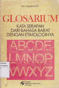 Image of Glosarium: kata serapan dari bahasa barat dengan etimologinya