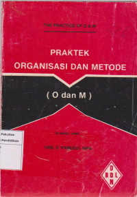 Praktek organisasi dan metode