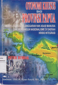 Otonomi khusus bagi provinsi Papua