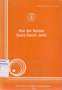 Nilai dan manfaat sastra daerah Jambi