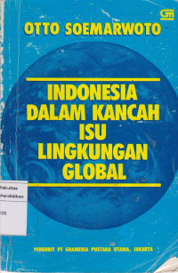 Indonesia dalam kancah isu lingkungan global