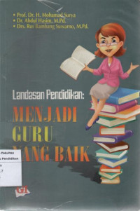 Landasan Pendidikan: Menjadi Guru Yang Baik