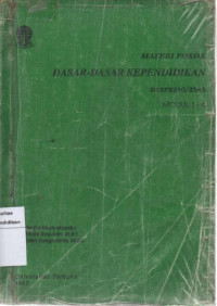 Materi Pokok: Dasar-Dasar Kependidikan