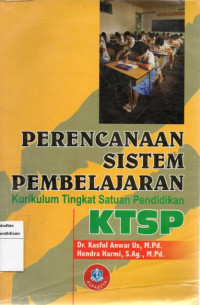 Perencanaan Sistem Pembelajaran (KTSP)