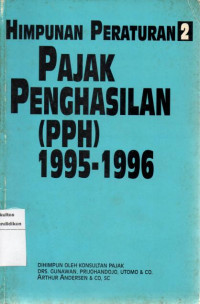 Himpunan Peraturan Pajak Penghasilan (PPH) 1995-1996