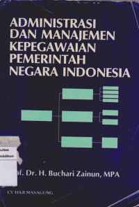 Administrasi dan Manajemen Kepegawaian Pemerintah Negara Indonesia