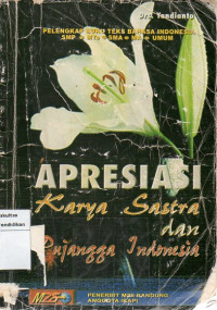 Apresiasi Karya Sastra dan Pujangga Indonesia