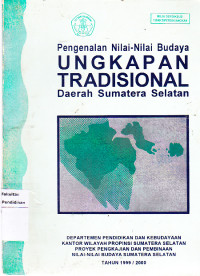 Pengenalan Nilai-Nilai Budaya Ungkapan Tradisional Daerah Sumatera Selatan