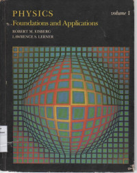 Physics Foundations and Applications