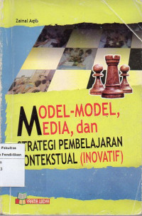 Model-model media dan strategi pembelajaran kontekstual (Inovatif)