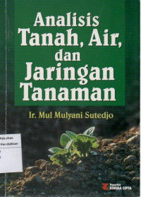 Analisis Tanah, Air, dan Jaringan Tanaman