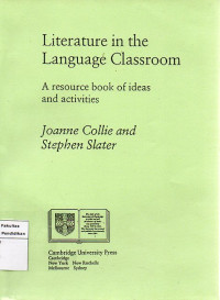 Literature in the Language classroom: A resource book of ideas and activities