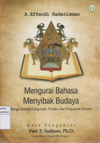 Mengurai Bahasa Menyibak Budaya