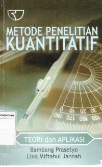 Image of Metode penelitian kuantitatif: teori  dan aplikasi