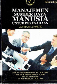 Image of Manajemen sumber daya manusia untuk perusahaan: dari teori ke praktik edisi ketiga