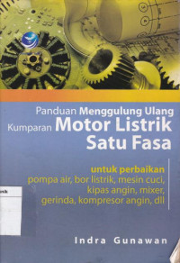 Image of Panduan Mengilang Ulang Kuparan Motor Listrik Satu Pasa