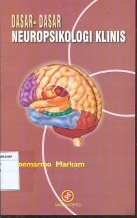 Image of Dasar - dasar neuropsikologi klinis