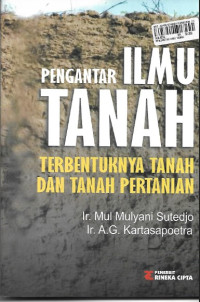 Image of Pengantar Ilmu Tanah Terbentuknya Tanah dan Tanah Pertanian