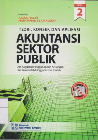 Image of Teori, Konsep dan Aplikasi Akuntansi Sektor Publik: Dari Anggaran Hingga Laporan Keuangan dari Pemerintah Hingga Tempat Ibadah