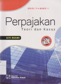 Image of Perpajakan: Teori dan Kasus Edisi 7 Buku 1